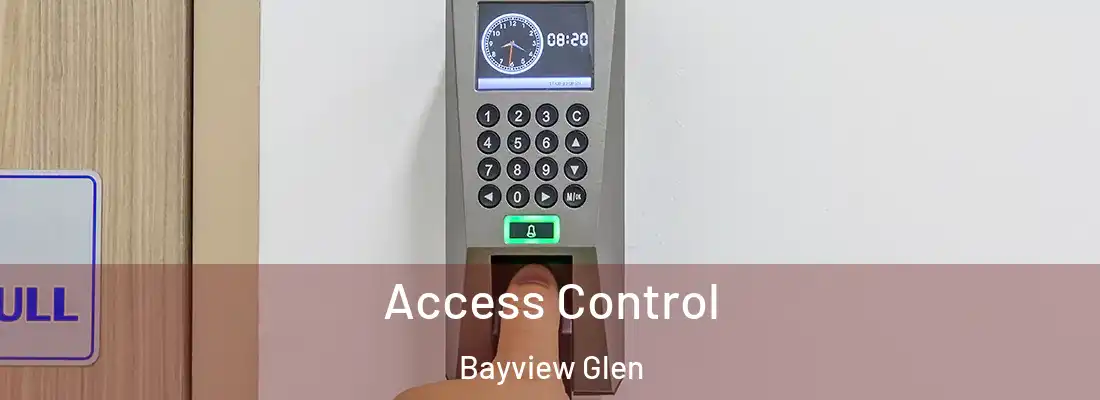 Access Control Bayview Glen