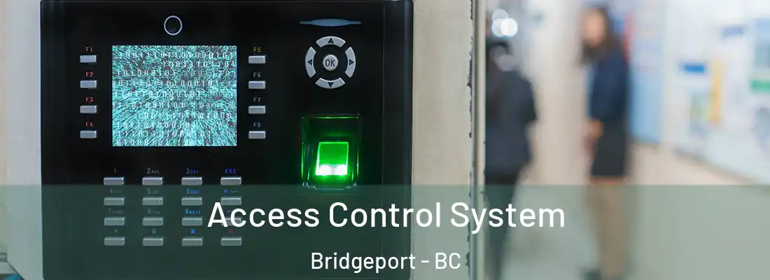  Access Control System Bridgeport - BC
