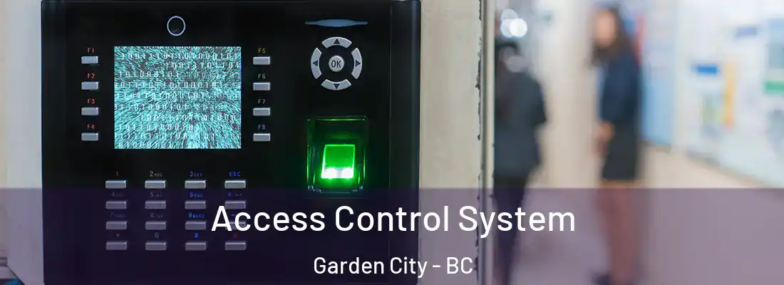  Access Control System Garden City - BC
