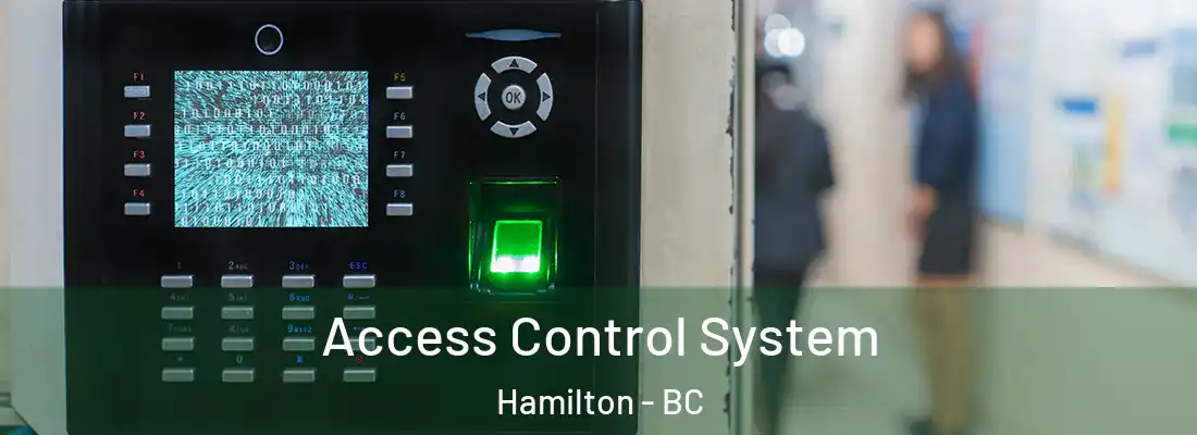  Access Control System Hamilton - BC