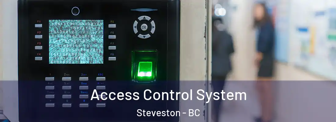  Access Control System Steveston - BC