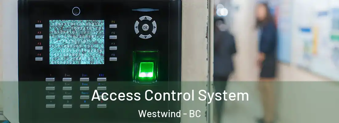  Access Control System Westwind - BC