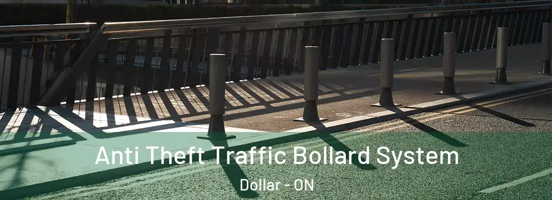  Anti Theft Traffic Bollard System Dollar - ON