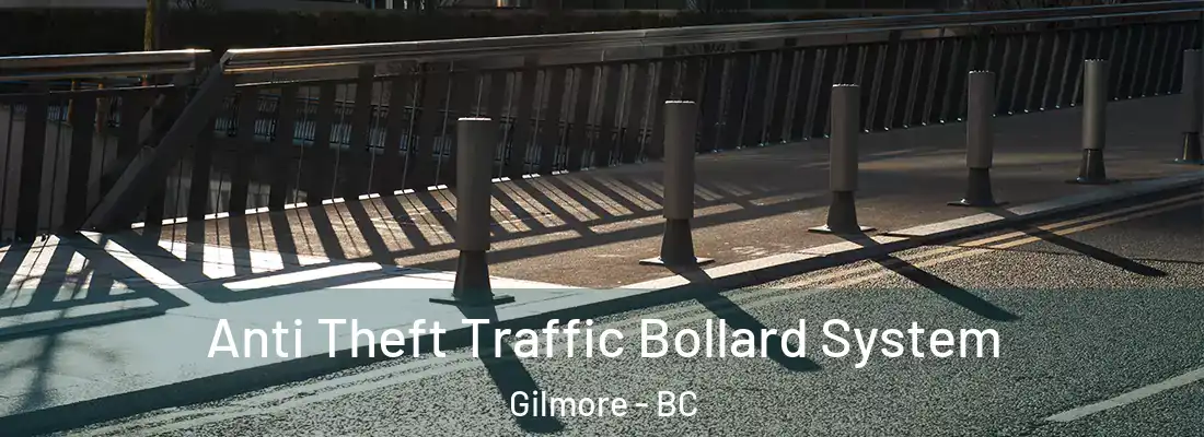  Anti Theft Traffic Bollard System Gilmore - BC