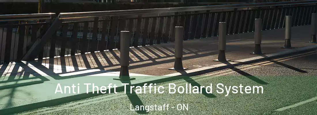  Anti Theft Traffic Bollard System Langstaff - ON