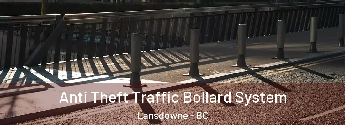  Anti Theft Traffic Bollard System Lansdowne - BC