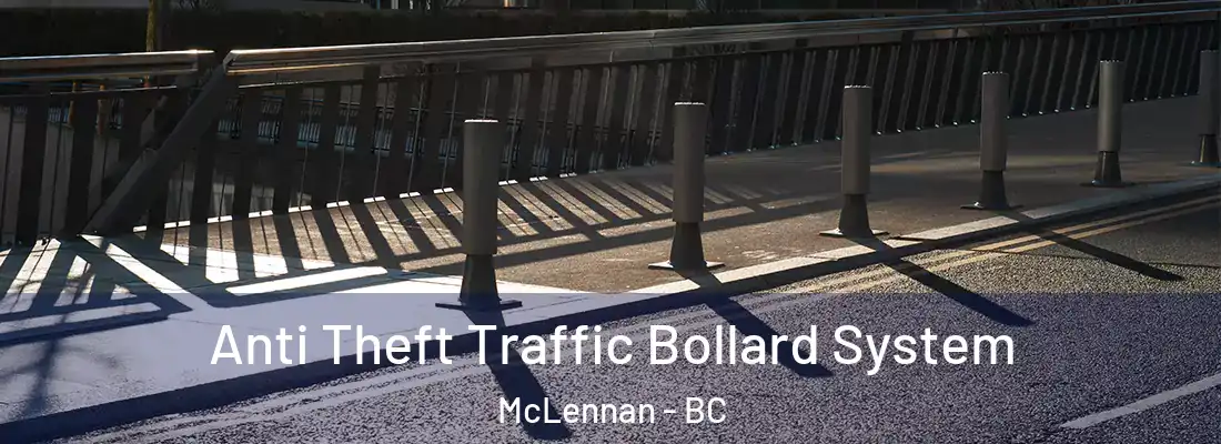  Anti Theft Traffic Bollard System McLennan - BC