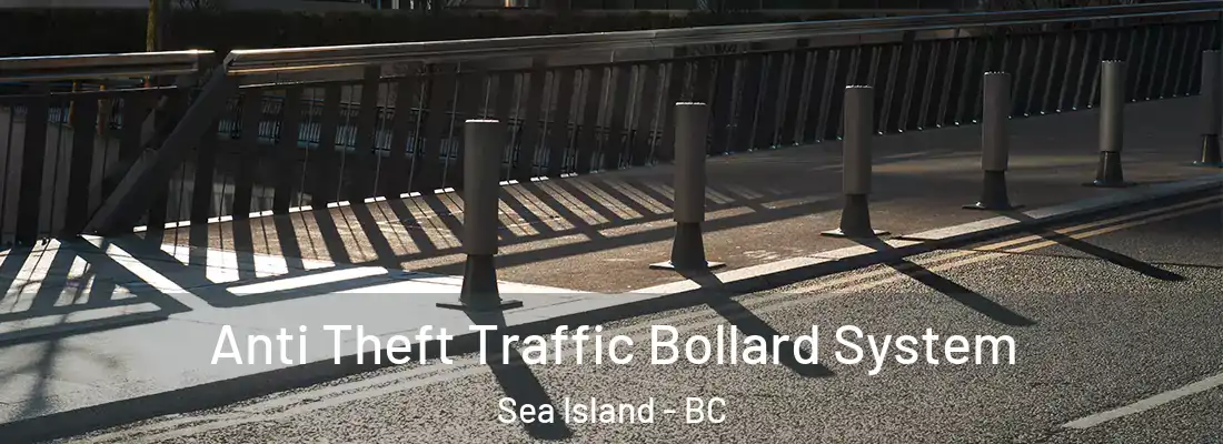  Anti Theft Traffic Bollard System Sea Island - BC
