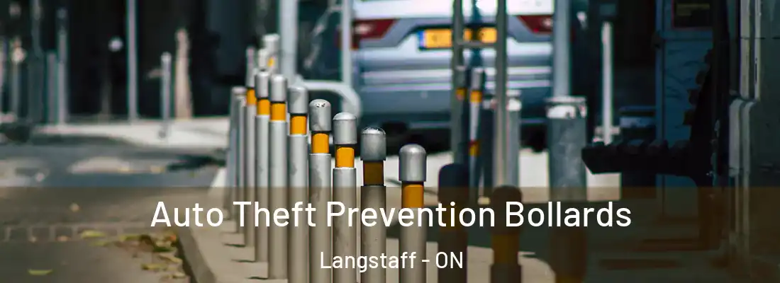  Auto Theft Prevention Bollards Langstaff - ON