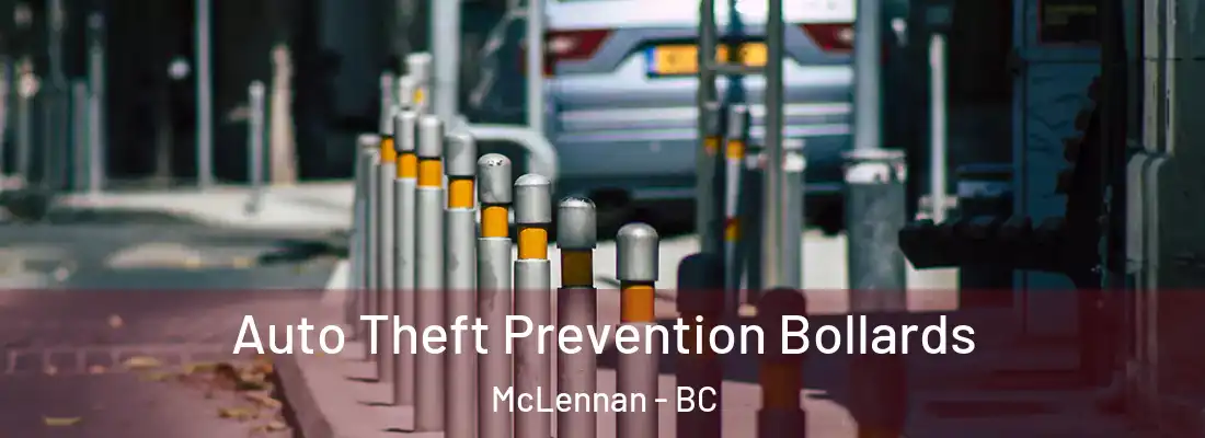  Auto Theft Prevention Bollards McLennan - BC