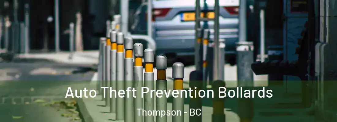  Auto Theft Prevention Bollards Thompson - BC