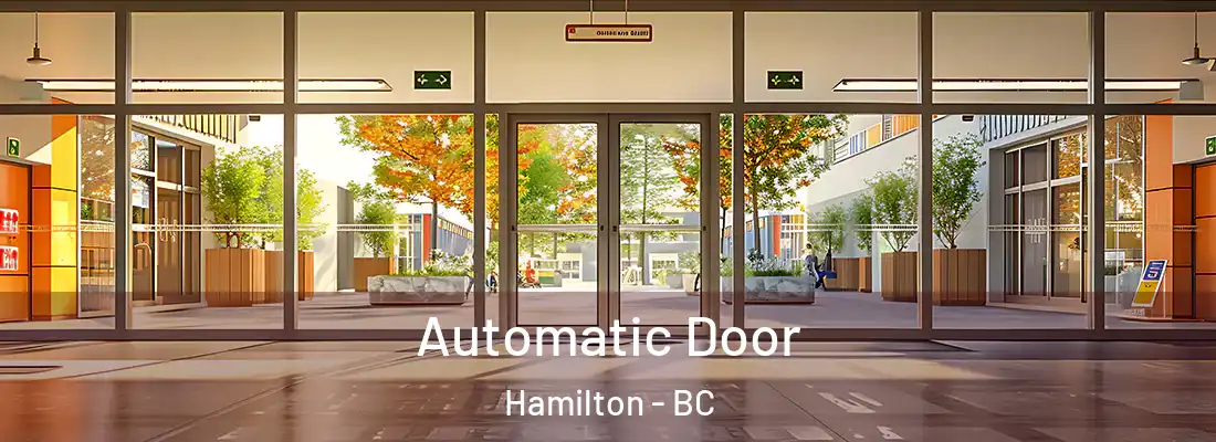  Automatic Door Hamilton - BC