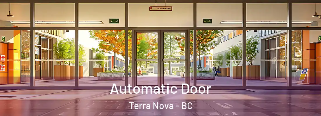  Automatic Door Terra Nova - BC