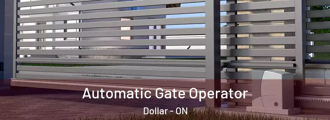  Automatic Gate Operator Dollar - ON