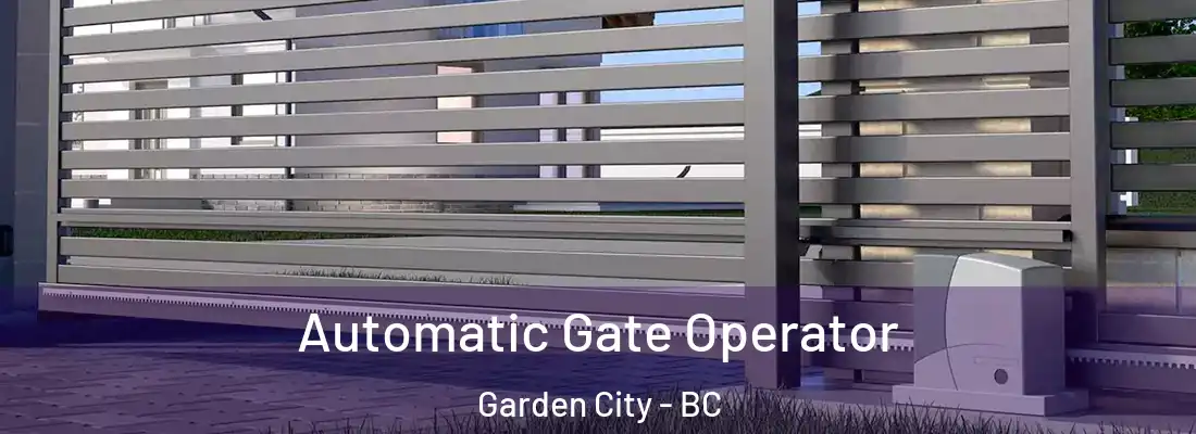  Automatic Gate Operator Garden City - BC