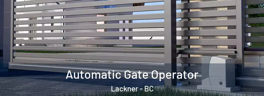  Automatic Gate Operator Lackner - BC