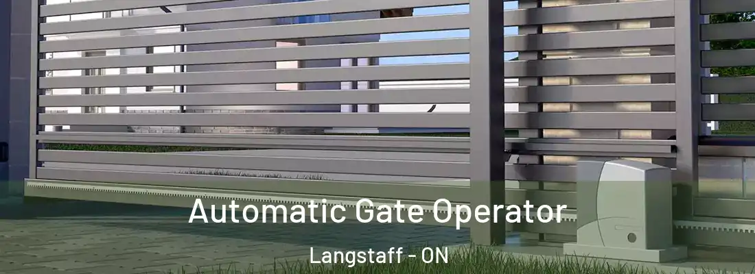  Automatic Gate Operator Langstaff - ON