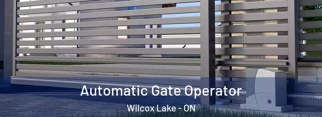  Automatic Gate Operator Wilcox Lake - ON