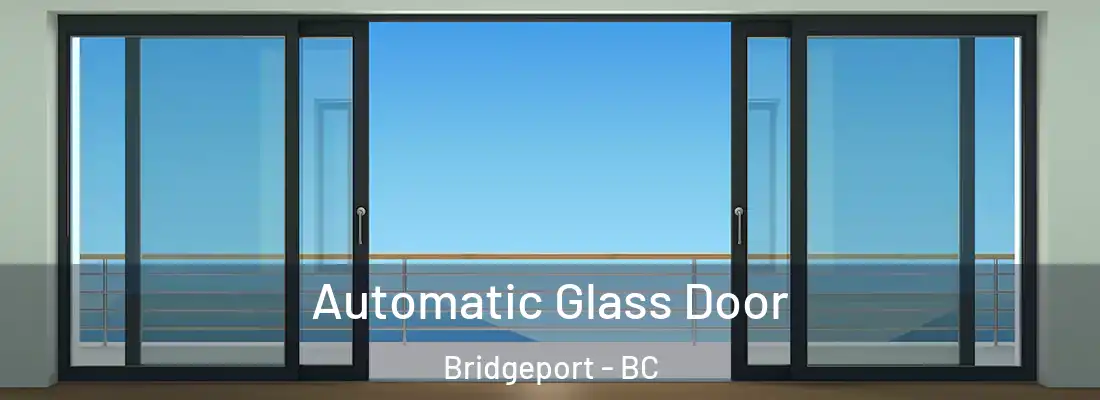  Automatic Glass Door Bridgeport - BC