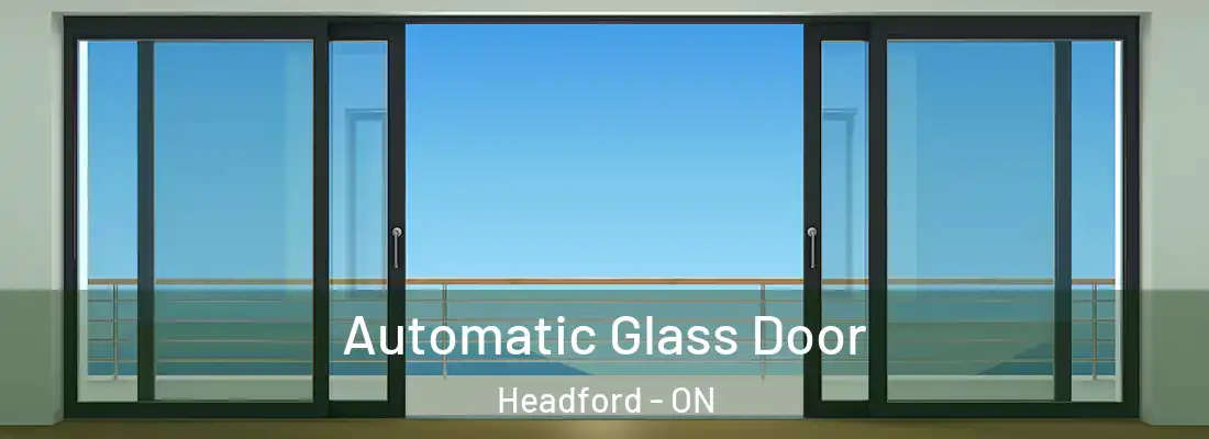  Automatic Glass Door Headford - ON