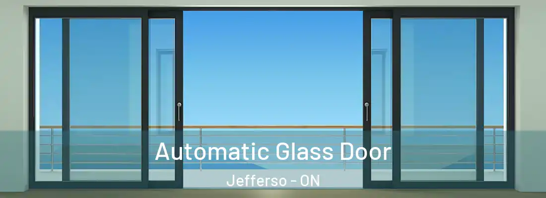  Automatic Glass Door Jefferso - ON