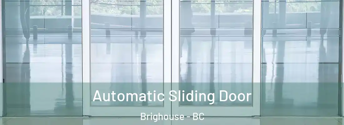  Automatic Sliding Door Brighouse - BC