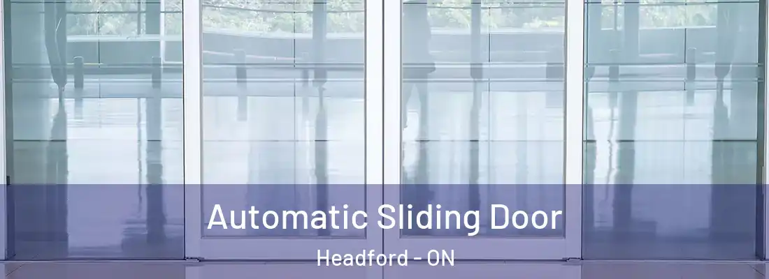  Automatic Sliding Door Headford - ON