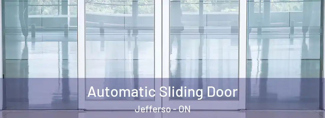  Automatic Sliding Door Jefferso - ON