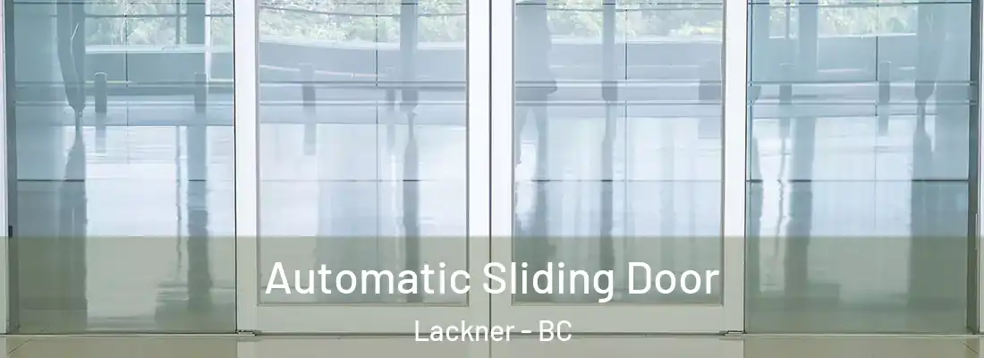  Automatic Sliding Door Lackner - BC
