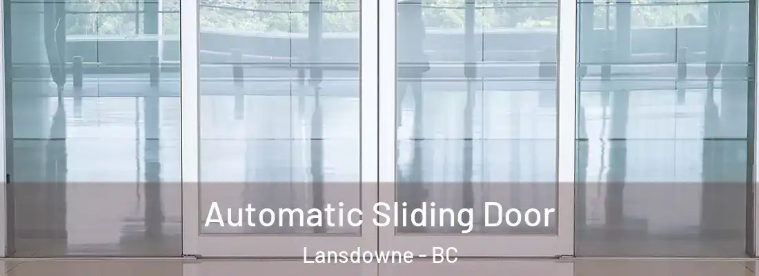  Automatic Sliding Door Lansdowne - BC