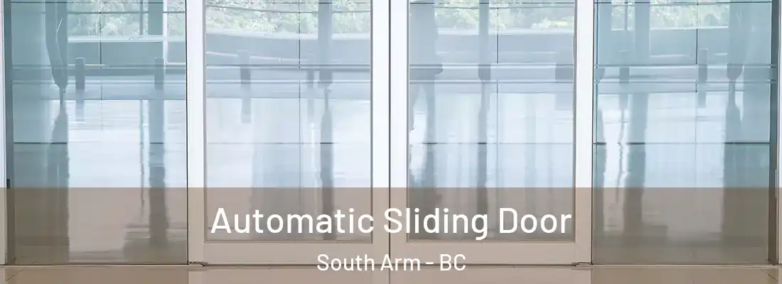  Automatic Sliding Door South Arm - BC