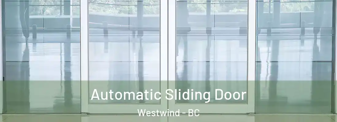  Automatic Sliding Door Westwind - BC