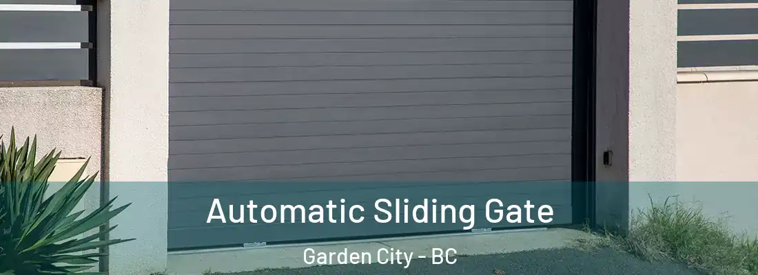  Automatic Sliding Gate Garden City - BC