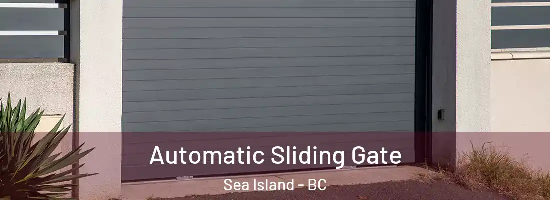  Automatic Sliding Gate Sea Island - BC