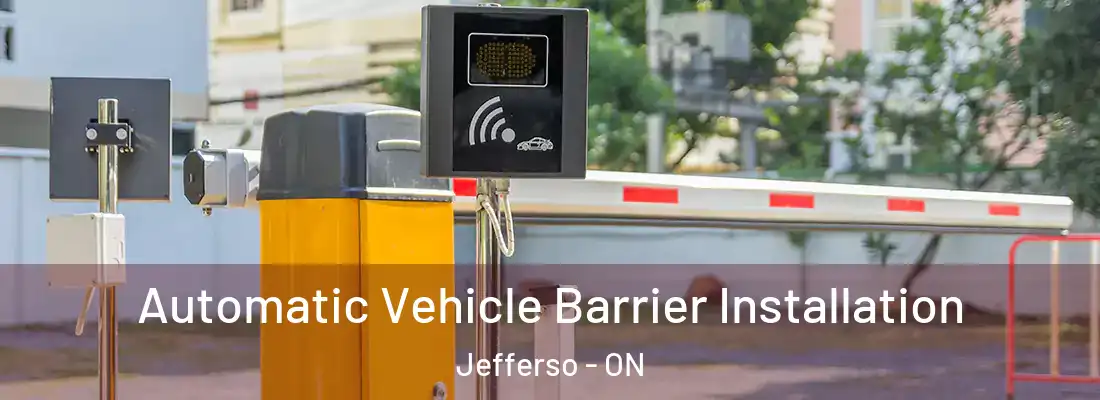  Automatic Vehicle Barrier Installation Jefferso - ON