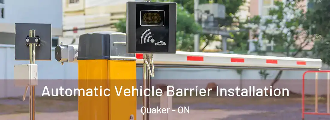  Automatic Vehicle Barrier Installation Quaker - ON