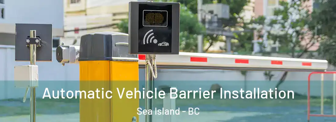  Automatic Vehicle Barrier Installation Sea Island - BC