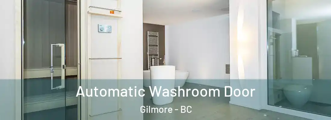  Automatic Washroom Door Gilmore - BC