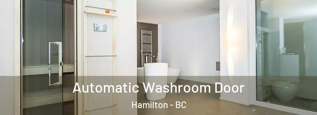  Automatic Washroom Door Hamilton - BC