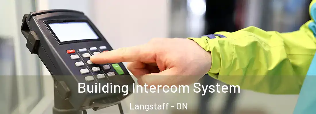  Building Intercom System Langstaff - ON