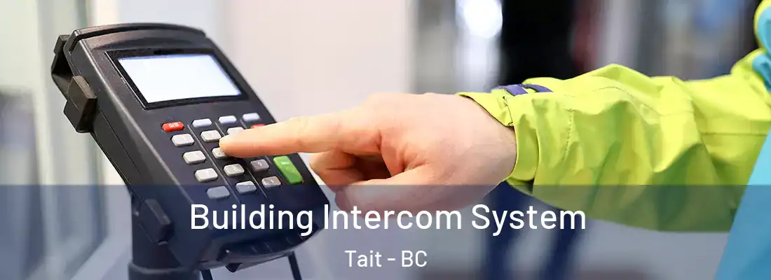  Building Intercom System Tait - BC