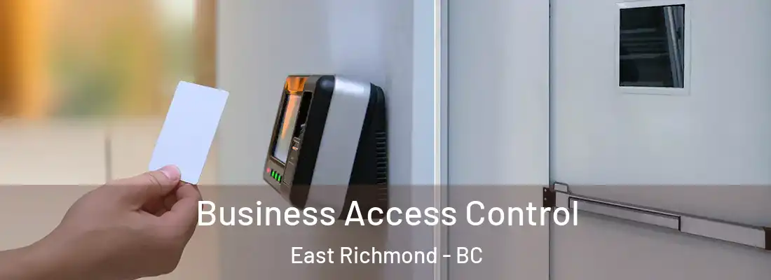  Business Access Control East Richmond - BC