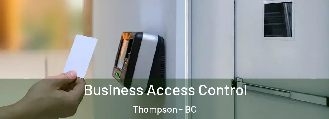  Business Access Control Thompson - BC