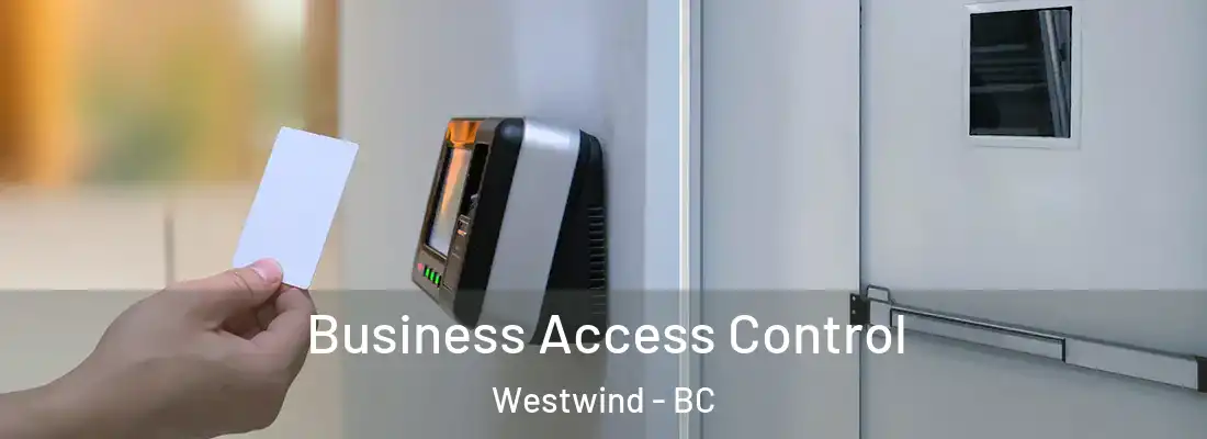  Business Access Control Westwind - BC