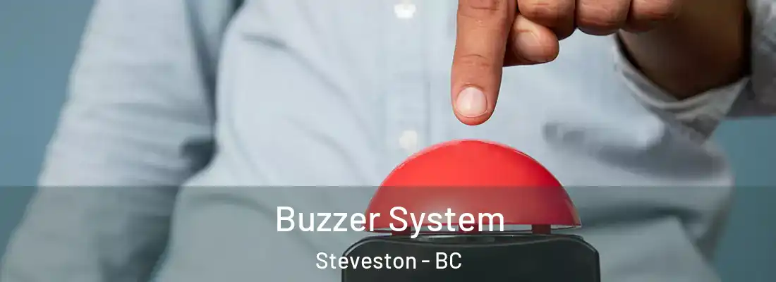  Buzzer System Steveston - BC