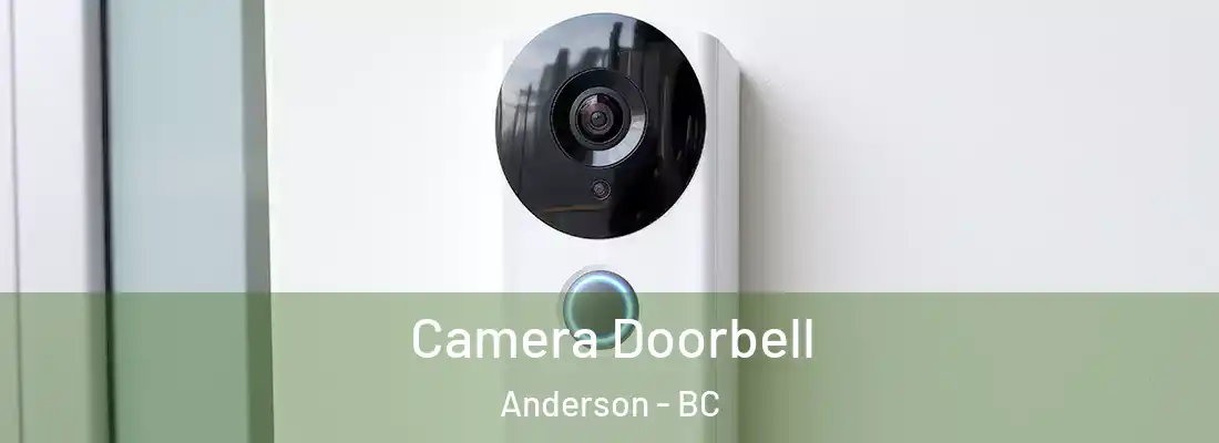  Camera Doorbell Anderson - BC