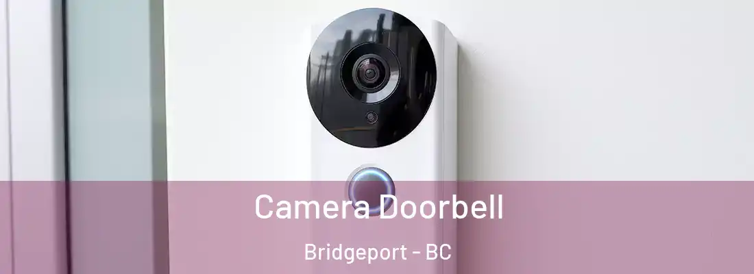  Camera Doorbell Bridgeport - BC