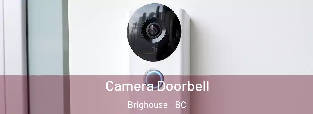  Camera Doorbell Brighouse - BC