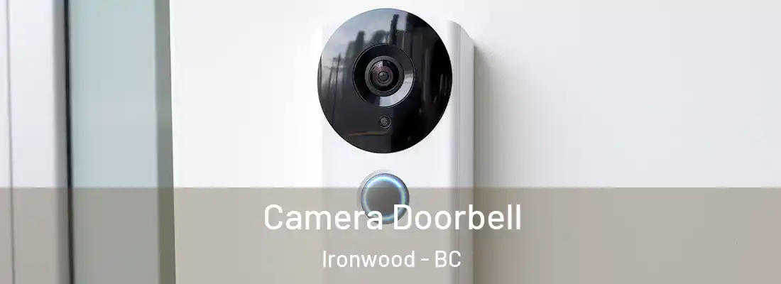  Camera Doorbell Ironwood - BC