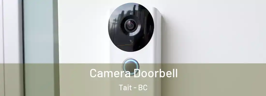  Camera Doorbell Tait - BC
